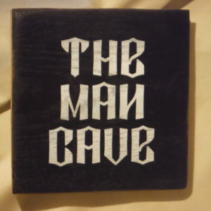 THE MAN CAVE wood block